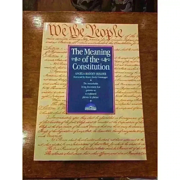 Other - Meaning of the Constitution by Angela R. Holder (1987, Trade Paperback)